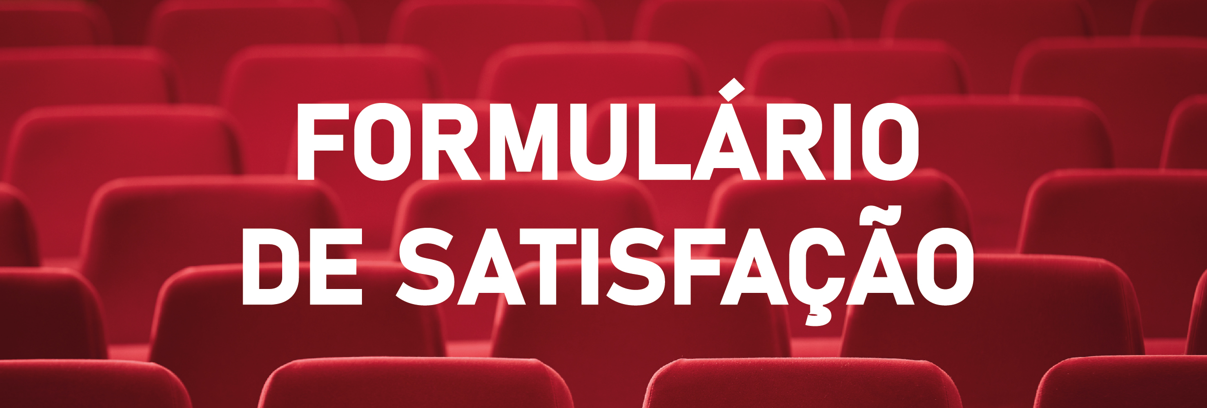 Questionário de Satisfação